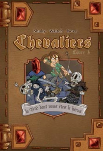 Livrenpoche : Chevaliers Livre 3 - la Cite Ensevelie - Shuky - Livre