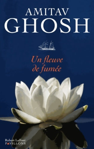 Livrenpoche : Un fleuve de fumée - Amitav Ghosh - Livre