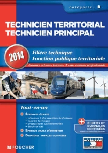Livrenpoche : Technicien territorial - Technicien principal Catégorie B. 2014 - Laurence Bréus-Gongora - Livre