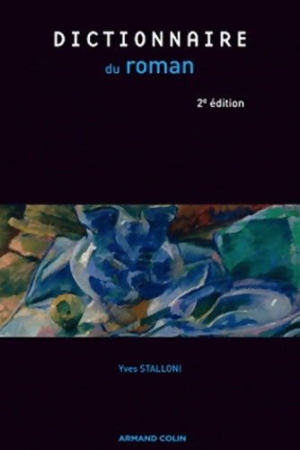 Livrenpoche : Dictionnaire du roman - Yves Stalloni - Livre