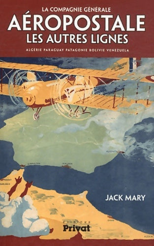 Livrenpoche : AEROPOSTALE LES AUTRES LIGNES - JACK MARY - Livre