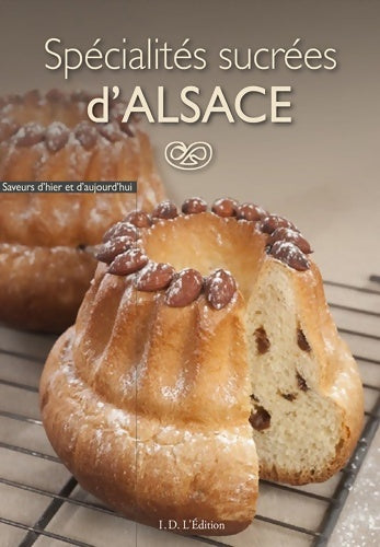 Livrenpoche : Spécialités sucrées d'Alsace - Gérard Fritsch - Livre