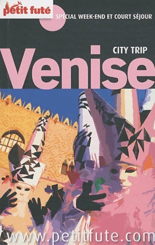 Livrenpoche : Venise CITY TRIP 2011 PETIT FUTE - Petit Futé - Livre