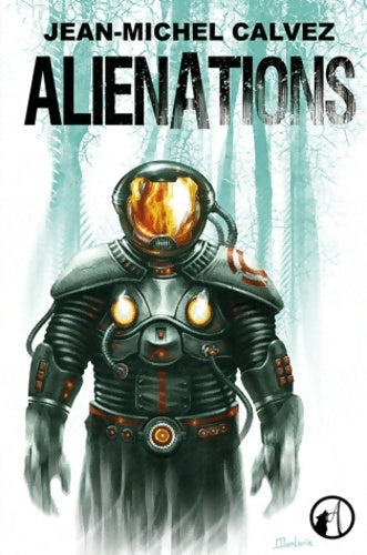 Livrenpoche : Aliénations - Jean-Michel Calvez - Livre