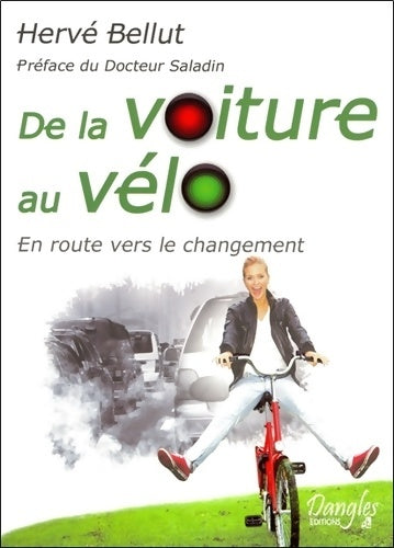 Livrenpoche : De la voiture au vélo - Hervé Bellut - Livre