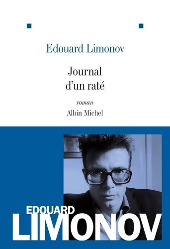 Livrenpoche : Journal d'un raté - Edouard Limonov - Livre