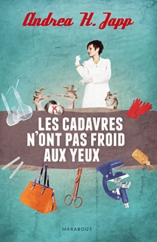 Livrenpoche : Les cadavres n'ont pas froid aux yeux - Andréa H. Japp - Livre