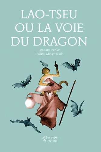 Livrenpoche : Lao-Tseu ou la Voie du dragon - Miriam Henke - Livre
