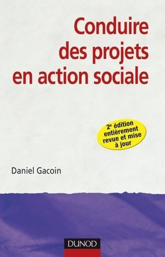 Livrenpoche : Conduire des projets en action sociale - 2e édition - Daniel Gacoin - Livre