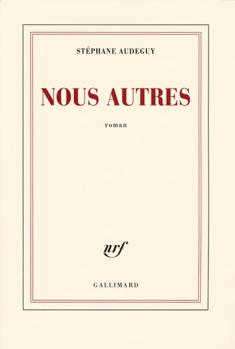 Livrenpoche : Nous autres - Stéphane Audeguy - Livre