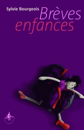 Livrenpoche : Brèves enfances - Sylvie Bourgeois - Livre