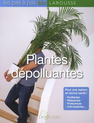 Livrenpoche : Les plantes dépolluantes - Bénédicte Boudassou - Livre