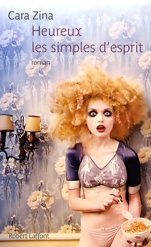 Livrenpoche : Heureux les simples d'esprit - Cara Zina - Livre