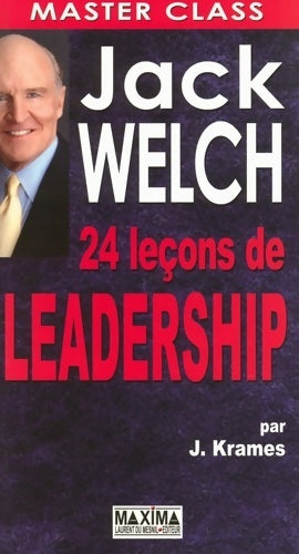 Livrenpoche : Jack Welch : 24 leçons de leadership - J. Krames - Livre
