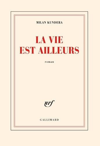Livrenpoche : La vie est ailleurs - Milan Kundera - Livre