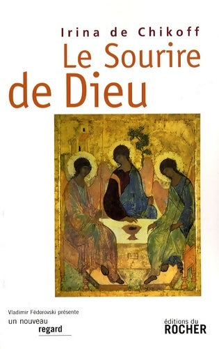 Livrenpoche : Le Sourire de Dieu - Irina De Chikoff - Livre