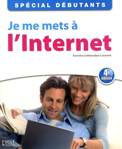 Livrenpoche : JE ME METS A L'INTERNET 4ED - Yasmina Lecomte - Livre