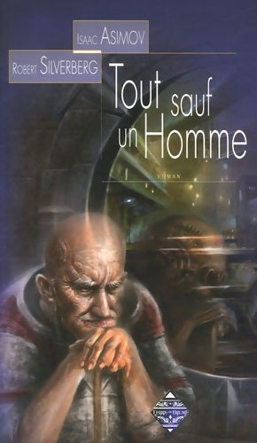 Livrenpoche : Tout sauf un homme - Isaac Asimov - Livre