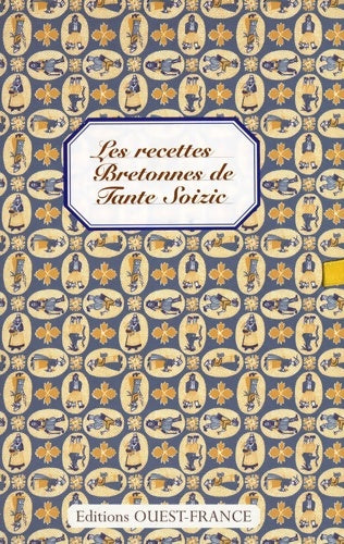 Livrenpoche : Les Recettes bretonnes de Tante Soizic - Louis Le Cunff - Livre
