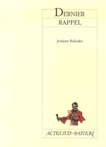 Livrenpoche : Derniers Rappels - Josiane Balasko - Livre