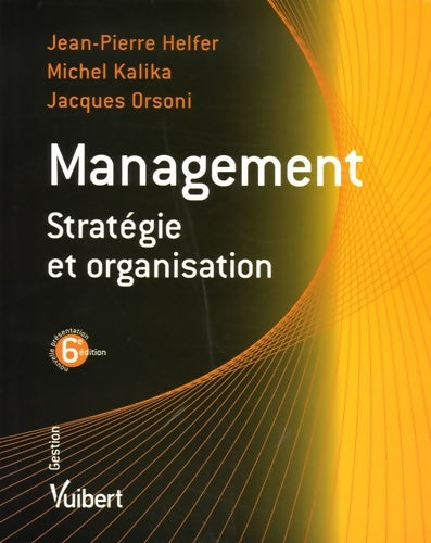 Livrenpoche : Management : Stratégie et organisation - Jean-Pierre Helfer - Livre