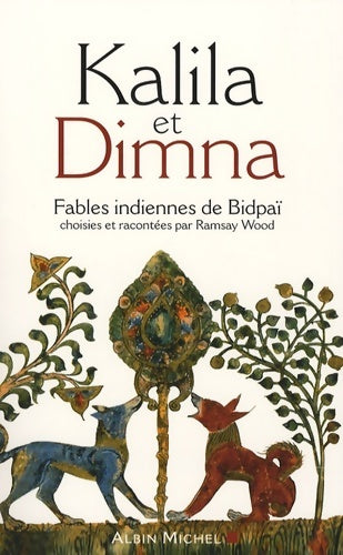 Livrenpoche : Kalila et Dimna : Fables indiennes de Bidpaï - Ramsay Wood - Livre