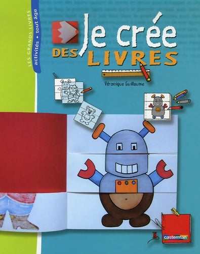 Livrenpoche : Je cree des livres : GRAND LIVRE - Guillaume - Livre