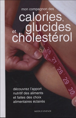 Livrenpoche : Mon compagnon des calories des glucides et du cholestérol - Martha Schueneman - Livre