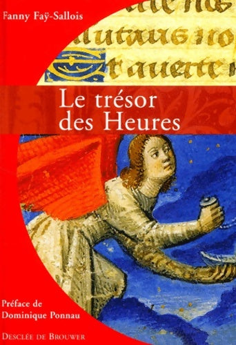 Livrenpoche : Le Trésor des Heures - Fanny Faÿ-Sallois - Livre