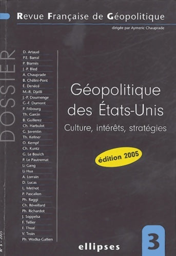 Livrenpoche : Revue française de géopolitique N°3 : Géopolitique des Etats-Unis : Culture intérêts stratégies - Aymeric Chauprade - Livre