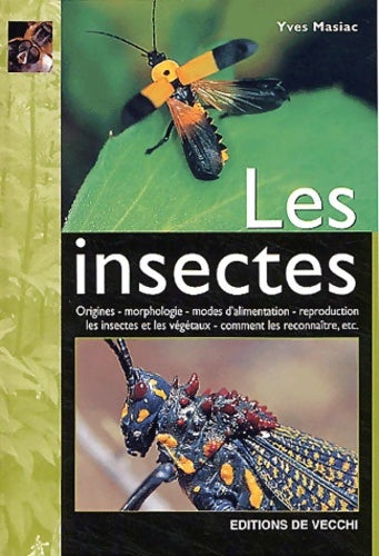 Livrenpoche : Les insectes - Yves Masiac - Livre