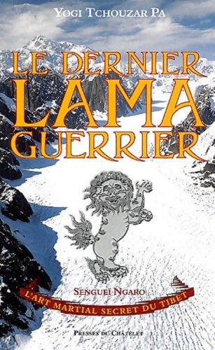 Livrenpoche : Le dernier Lama guerrier - Yogi Tchouzar-Pa - Livre