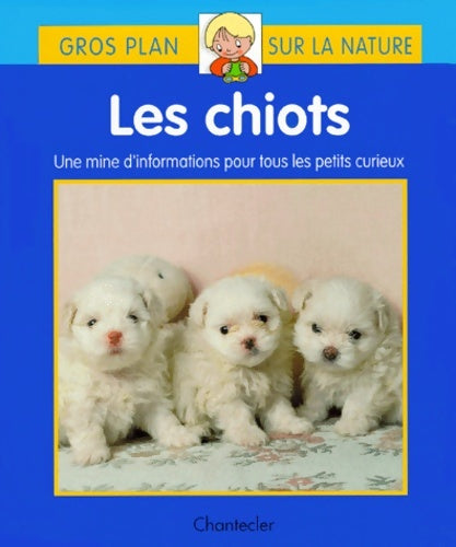 Livrenpoche : Les chiots - Yi-Wen Chang - Livre