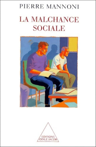 Livrenpoche : La malchance sociale - Mannoni - Livre