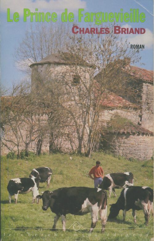 Livrenpoche : Le prince de farguevieille - Charles Briand - Livre