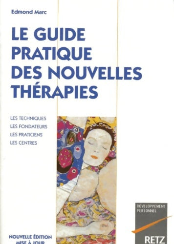 Livrenpoche : Le guide pratique des nouvelles thérapies - Edmond Marc - Livre