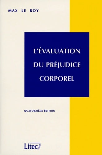 Livrenpoche : L'évaluation du préjudice corporel 4e édition - C. Joet - Livre