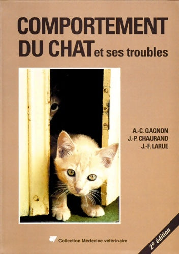 Livrenpoche : Comportement du chat et ses troubles - Anne-claire Gagnon - Livre