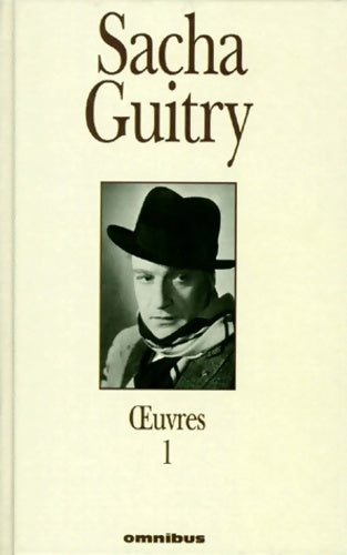 Livrenpoche : Oeuvres : Tome I - Sacha Guitry - Livre