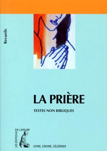 Livrenpoche : Prière LA - TEXTES NON BIBLIQUES - F. CHAPAS - Livre