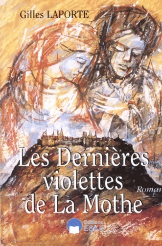 Livrenpoche : Les dernières violettes de la Mothe - G. Laporte - Livre