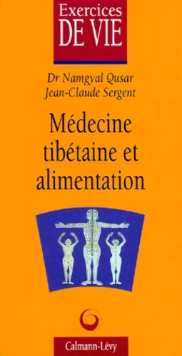 Livrenpoche : Médecine tibétaine et alimentation - Jean-Claude Sergent - Livre