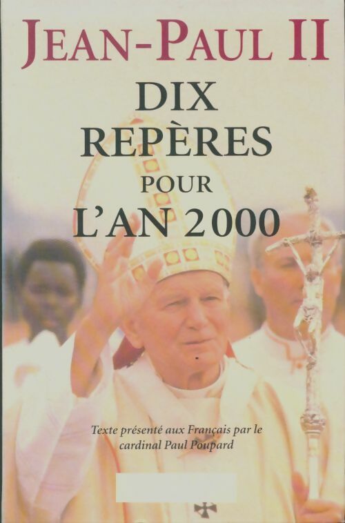 Livrenpoche : Dix repères pour l'an 2000 - Jean-Paul II - Livre