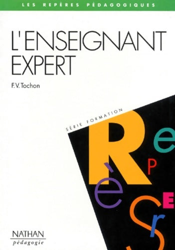 Livrenpoche : L'ENSEIGNANT EXPERT - François Tochon - Livre