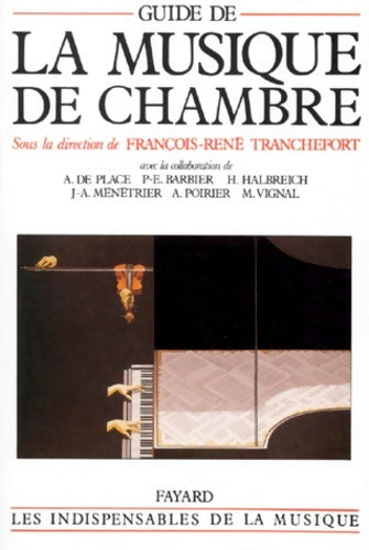 Livrenpoche : Guide de la musique de chambre - François-René Tranchefort - Livre
