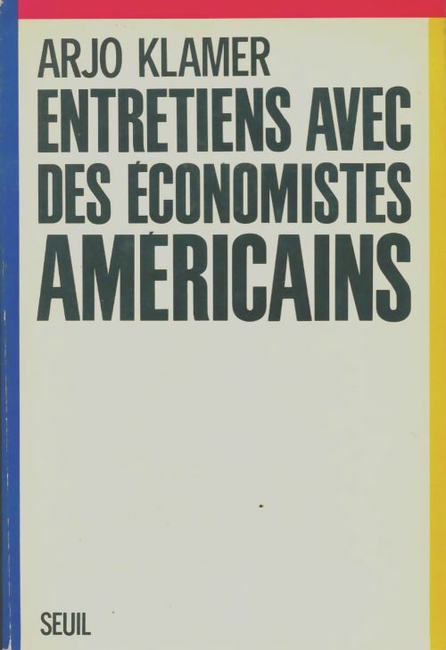 Livrenpoche : Entretiens avec des économistes américains - Klamer - Livre