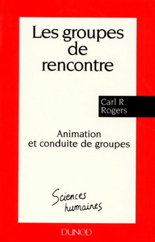 Livrenpoche : Les groupes de rencontre - Carl Rogers - Livre