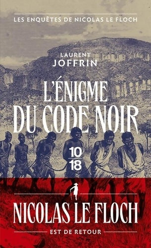 Livrenpoche : L'énigme du Code Noir - Laurent Joffrin - Livre