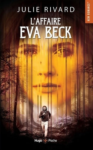 Livrenpoche : L'affaire Eva Beck - Julie Rivard - Livre