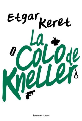 Livrenpoche : La colo de Kneller - Etgar Keret - Livre
